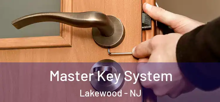 Master Key System Lakewood - NJ